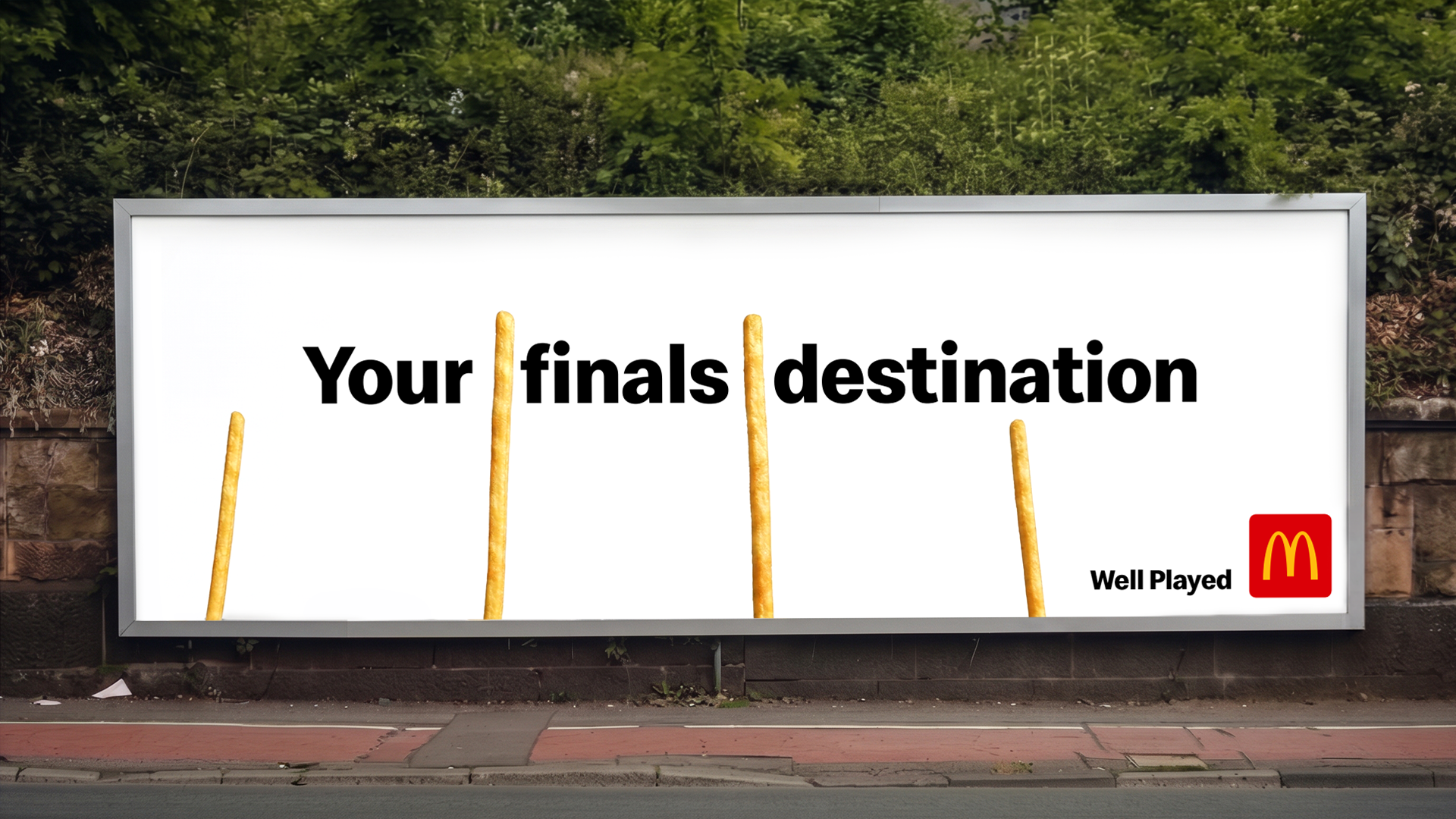 Your finals destination billboard with fries standing in as stadium goal posts
